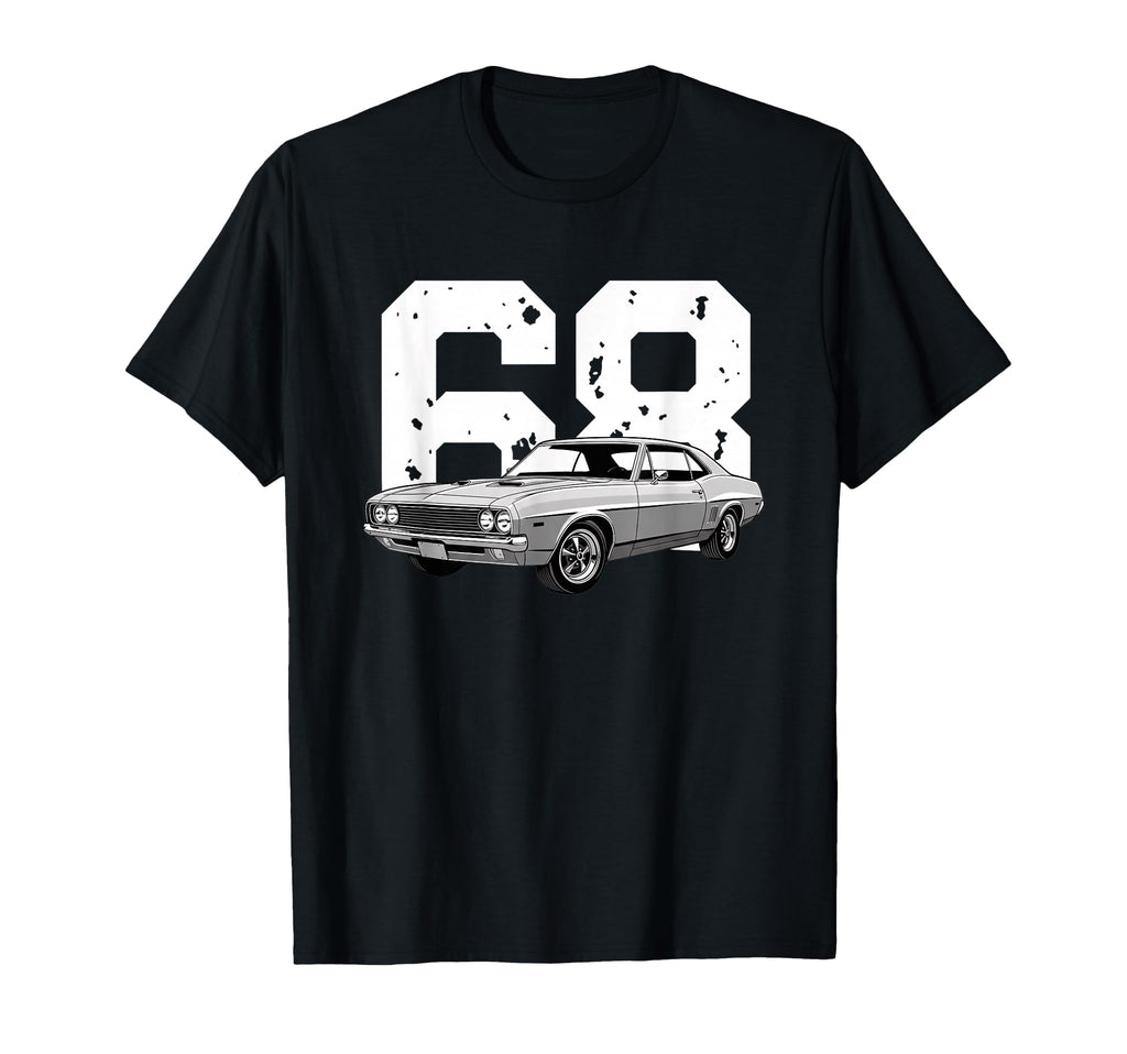 1968 68 Muscle Car Car 60S Collector T-Shirt - Novelty Apparel Men Women - T-Shirt, Sweatshirt, Hoodie
