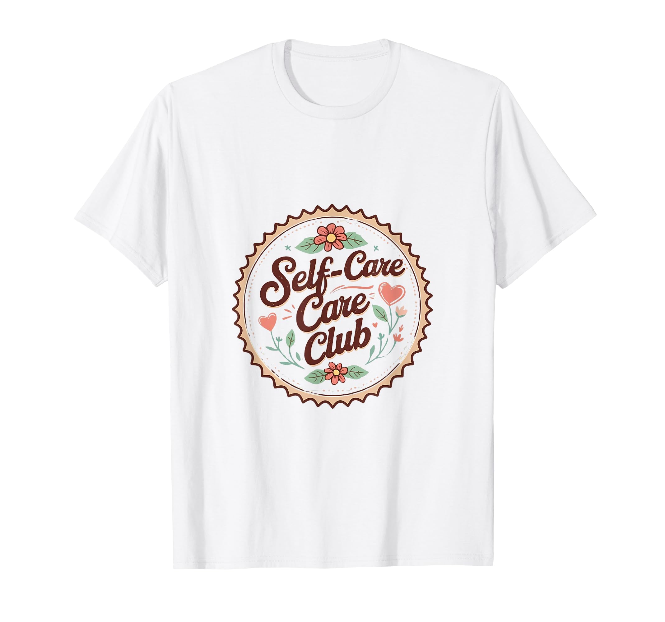 Floral Mental Health Awareness Self T-Shirt - Aesthetic Graphic for Adults - T-Shirt, Sweatshirt, Hoodie