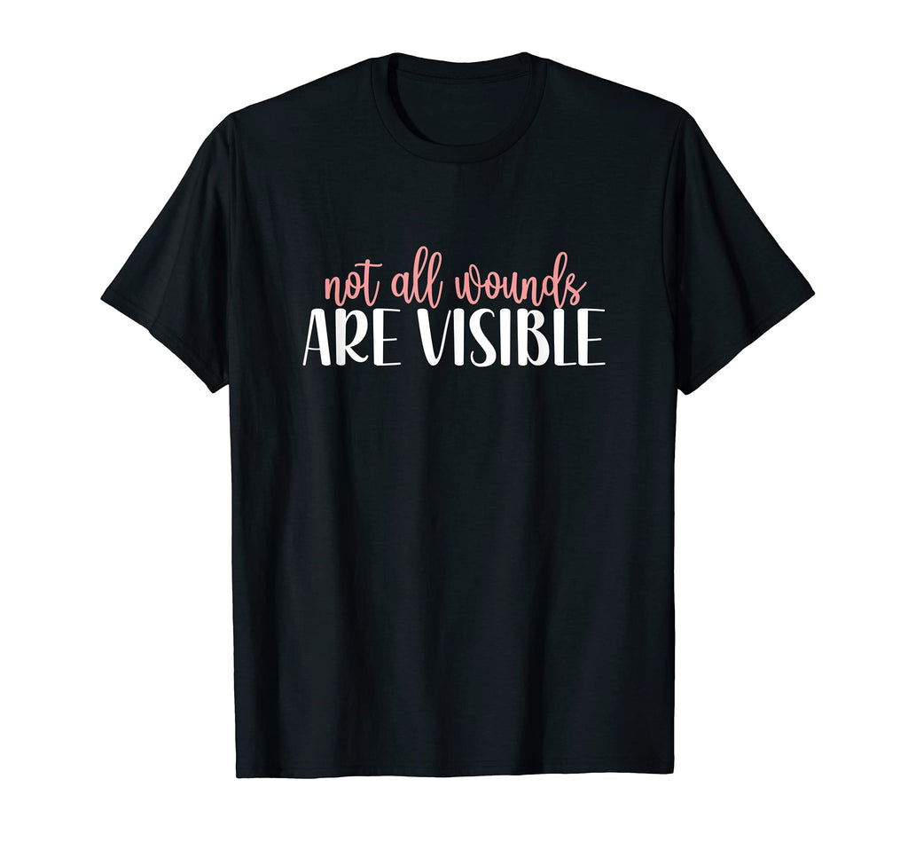 Not All Wounds Are Visible Mental T-Shirt - Minimalist Print for Adults - T-Shirt, Sweatshirt, Hoodie