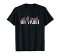 Not All Wounds Are Visible Mental T-Shirt - Minimalist Print for Adults - T-Shirt, Sweatshirt, Hoodie