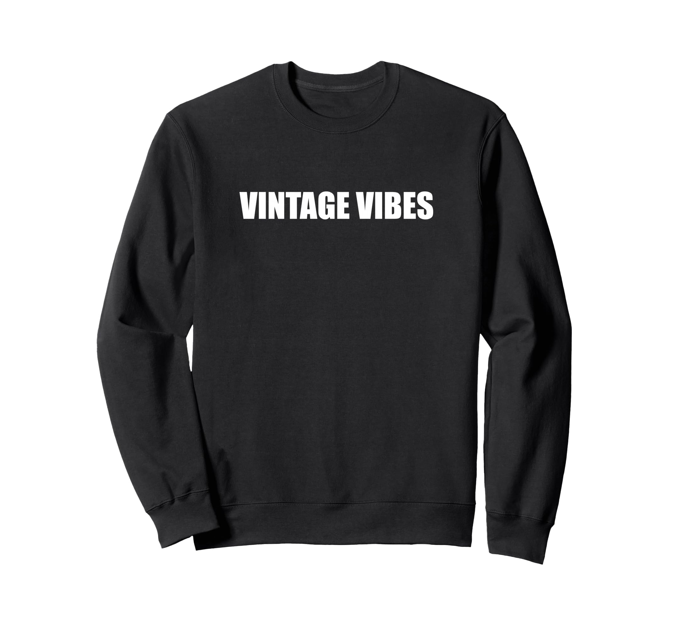 Vibes Sweatshirt - Graphic Print for Adults - T-Shirt, Sweatshirt, Hoodie