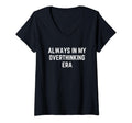 Womens Funny Overthinker Always My T-Shirt - Novelty Apparel for Adults - T-Shirt, Sweatshirt, Hoodie