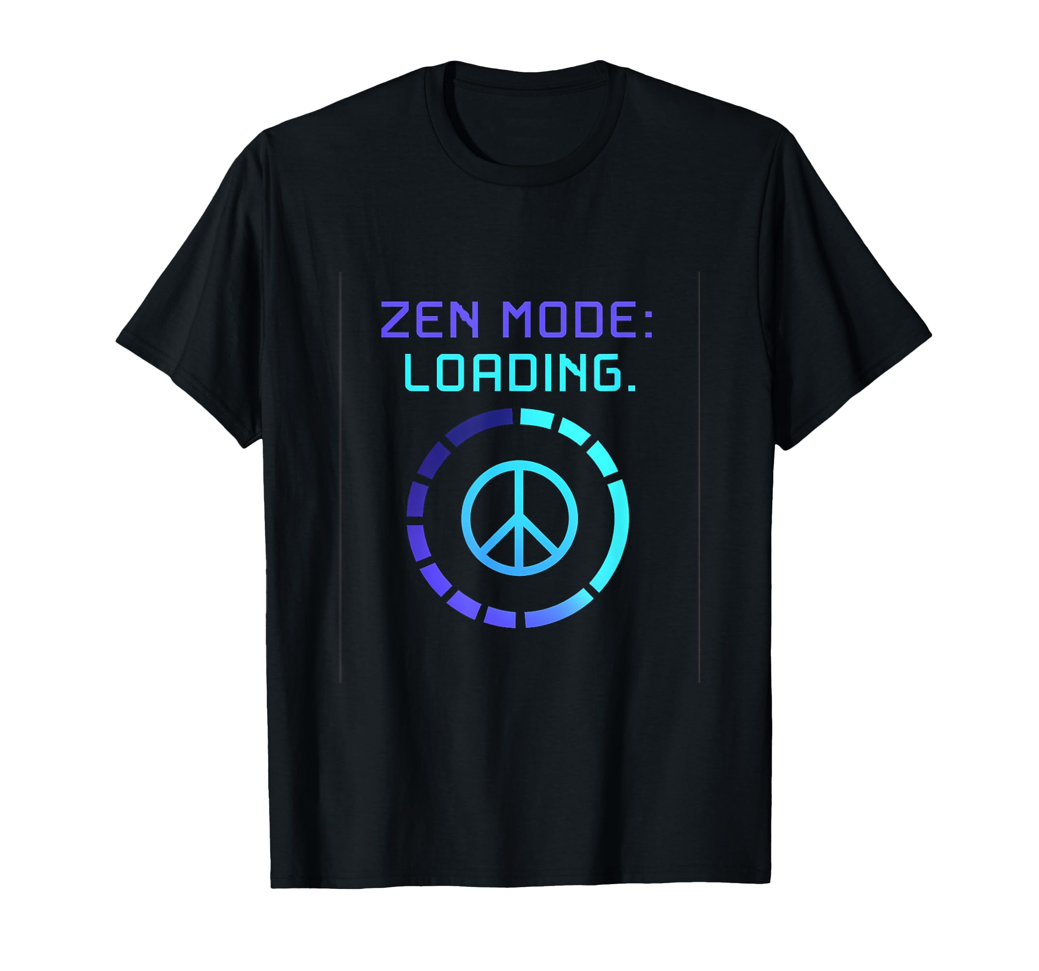 Zen Mode Loading Peace Sign Self Care T-Shirt - Custom Art Print Men Women - T-Shirt, Sweatshirt, Hoodie