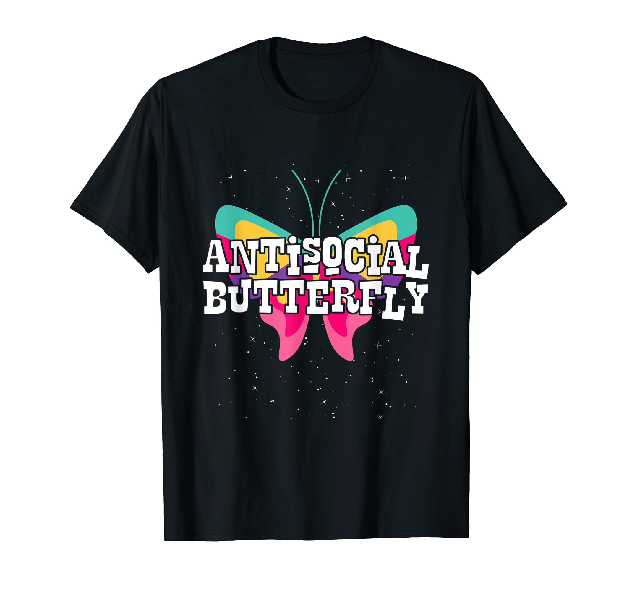 Antisocial Butterfly Gift Anti Social T-Shirt - Trendy Graphic for Adults - T-Shirt, Sweatshirt, Hoodie