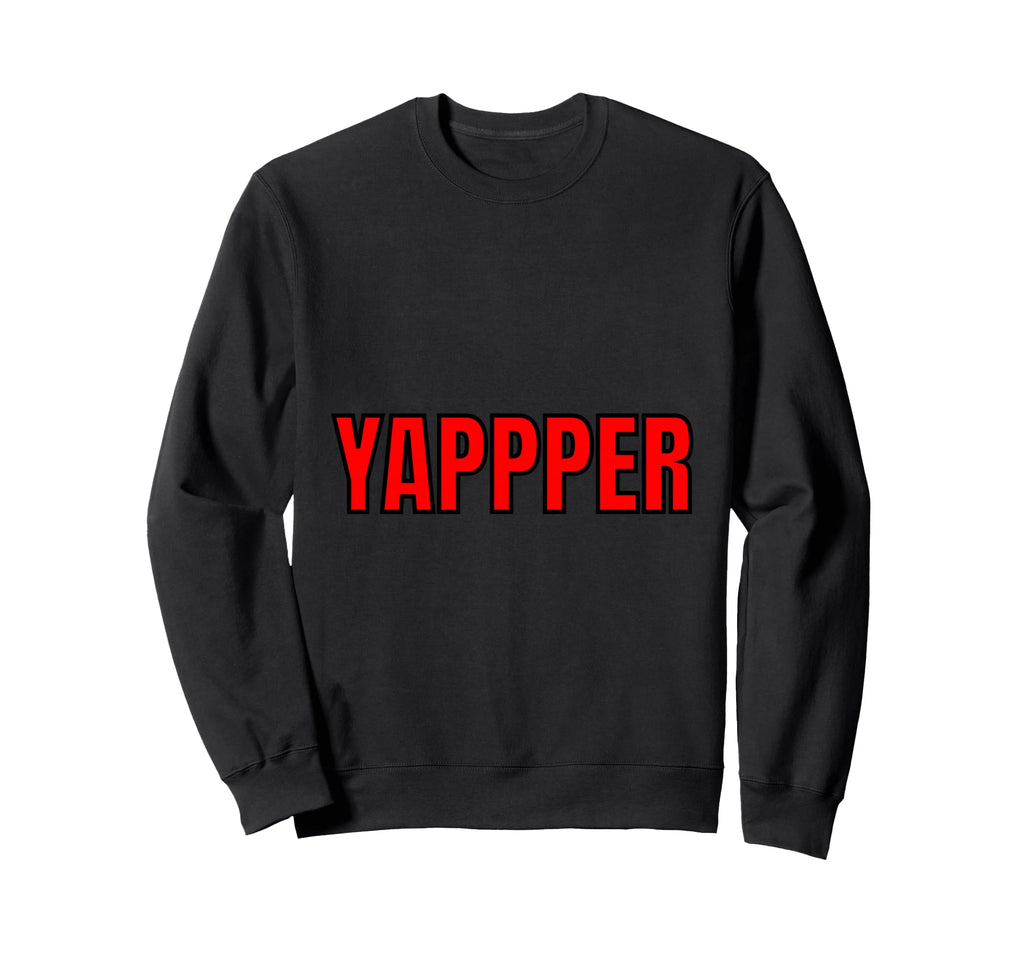 Yapper Slang Word Minimal Typography Sweatshirt - Unique Graphic Men Women - T-Shirt, Sweatshirt, Hoodie
