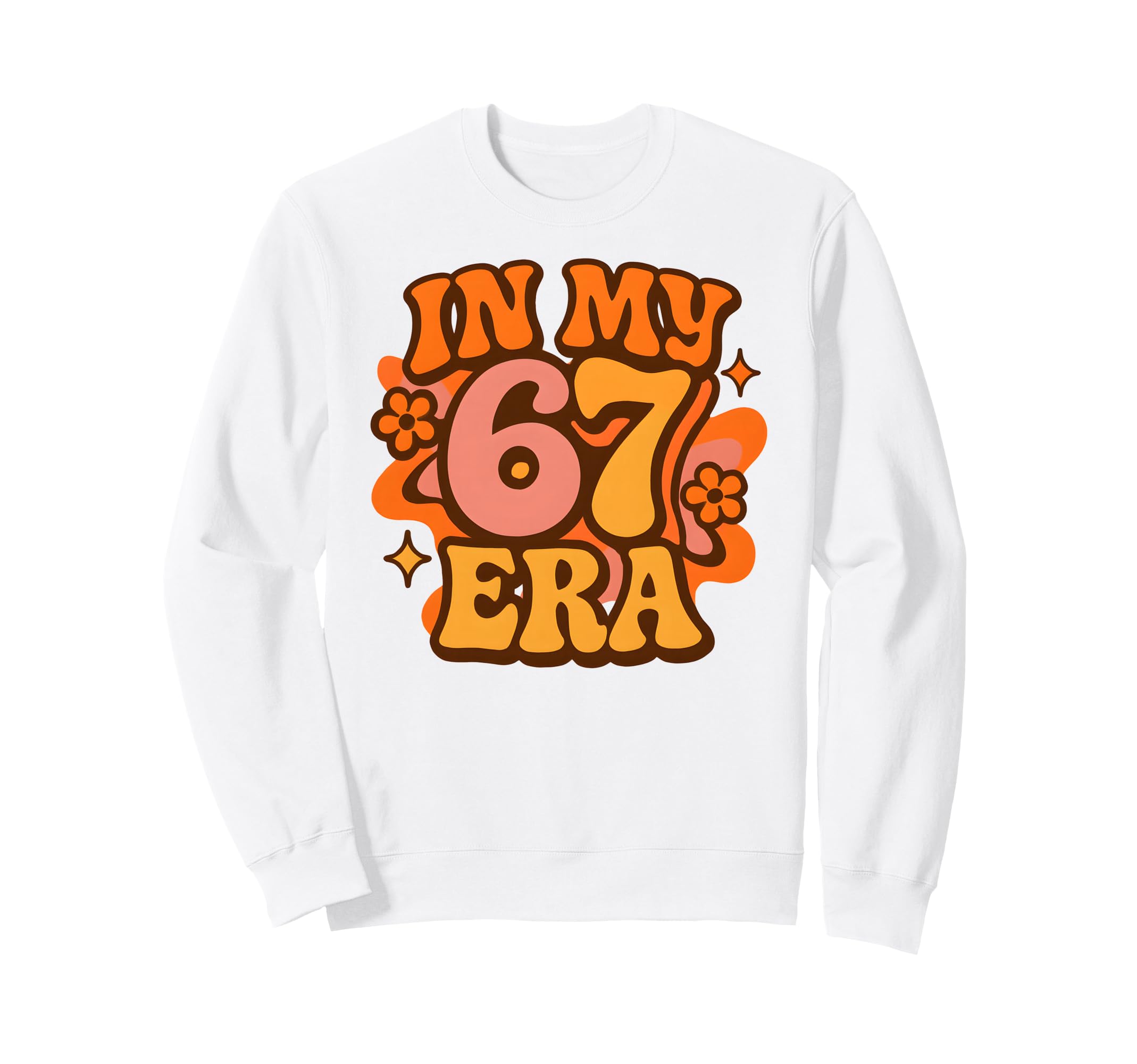 My 67 Era Funny Groovy Italian Sweatshirt - Graphic Print for Adults - T-Shirt, Sweatshirt, Hoodie