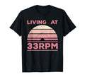Living 33Rpm Vinyl Collector Record T-Shirt - Trendy Graphic for Adults - T-Shirt, Sweatshirt, Hoodie
