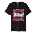 Funny Self Care Love Wellness Mental T-Shirt - Unique Graphic Unisex - T-Shirt, Sweatshirt, Hoodie