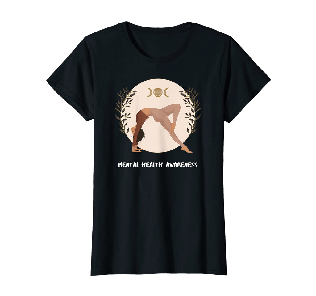 Womens Yoga Mental Health Awareness T-Shirt - Graphic Print Unisex - T-Shirt, Sweatshirt, Hoodie