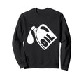 Oil Jug Change Shop Place Sweatshirt - Fun Novelty Design for Adults - T-Shirt, Sweatshirt, Hoodie
