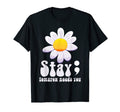 Stay Tomorrow Needs You Mental T-Shirt - Casual Everyday Wear for Adults - T-Shirt, Sweatshirt, Hoodie