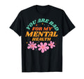 Bad Mental Health Depression Mental T-Shirt - Aesthetic Graphic Men Women - T-Shirt, Sweatshirt, Hoodie