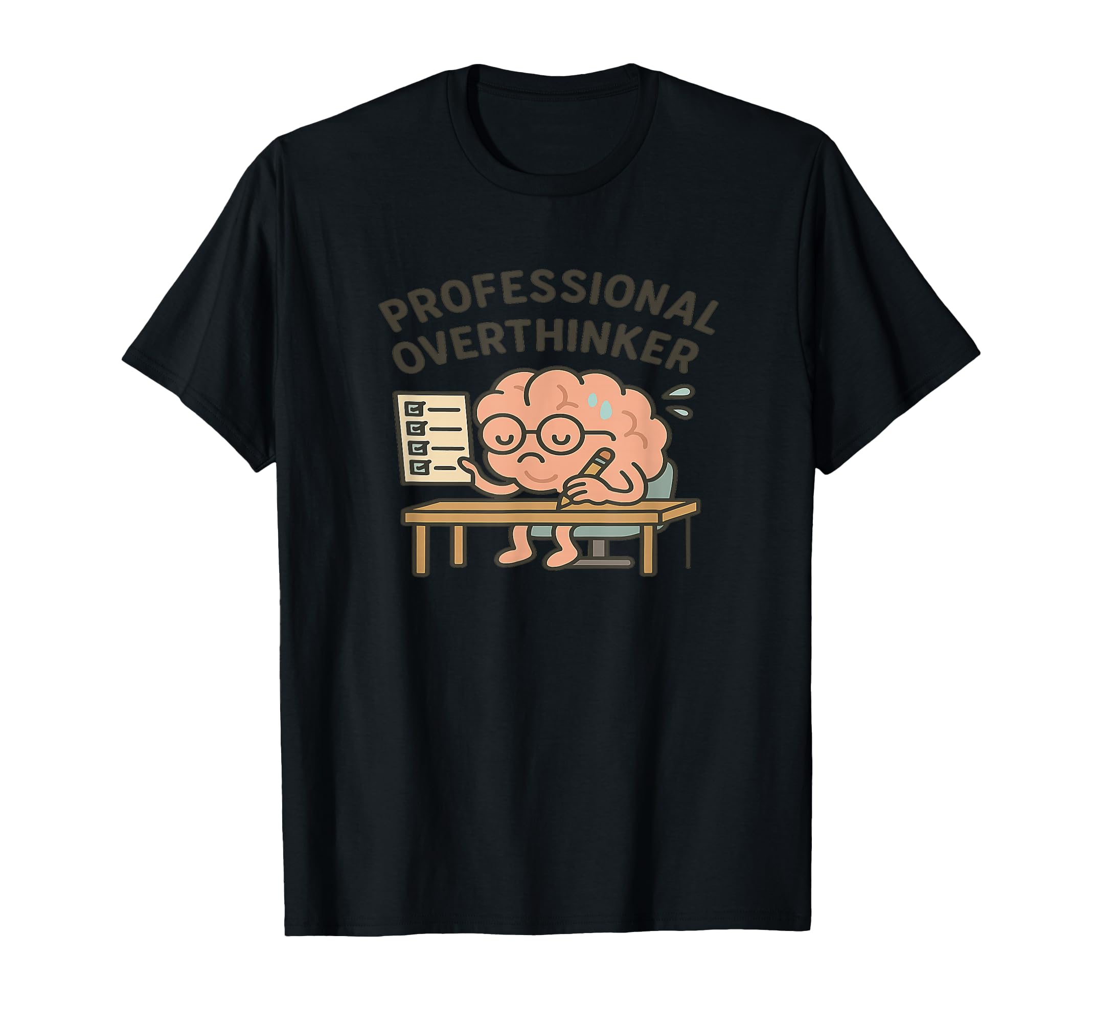 Professional Overthinker Funny Anxiety Gift T-Shirt - Unique Graphic Unisex - T-Shirt, Sweatshirt, Hoodie