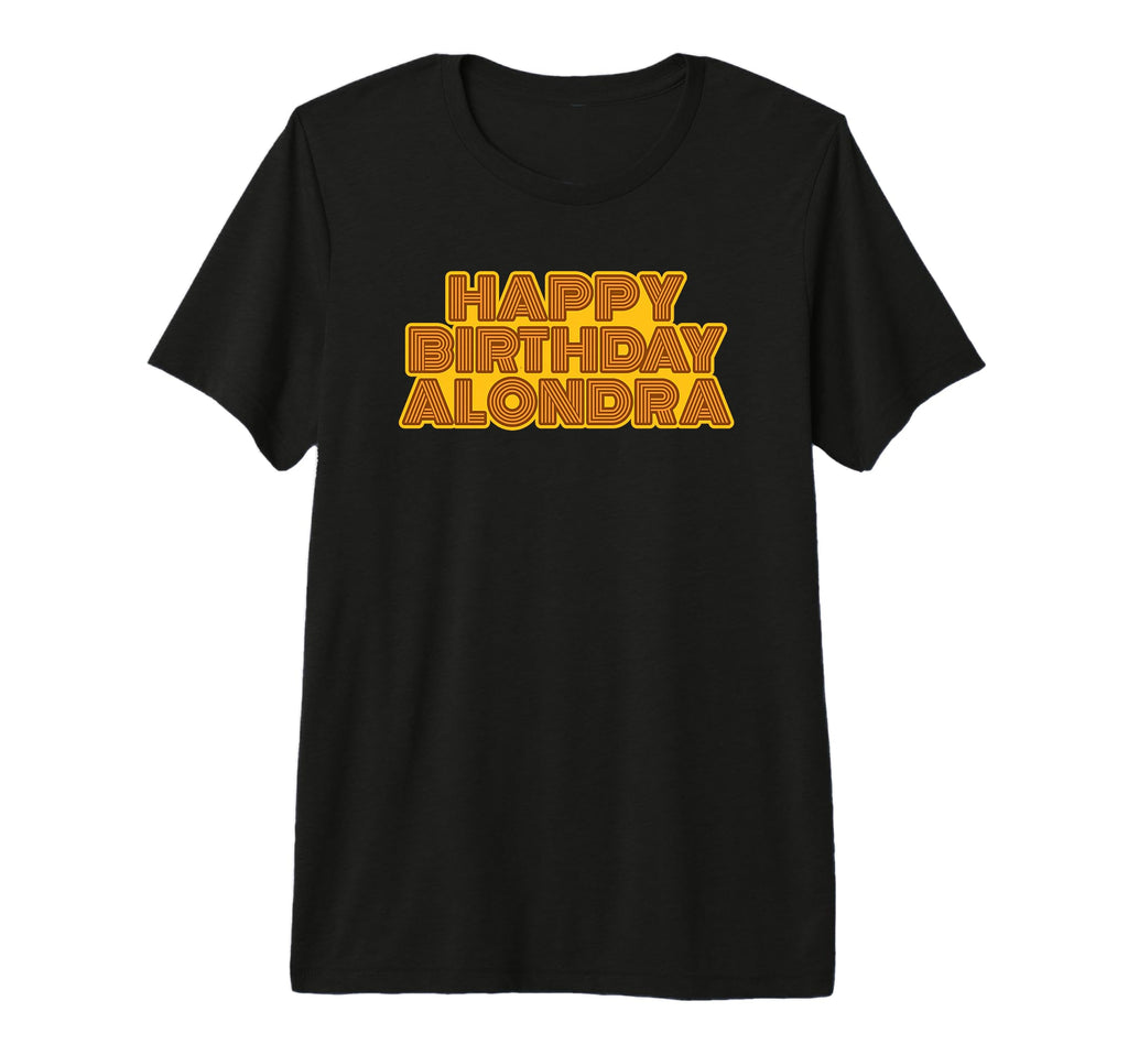 Happy Birthday Alondra Personalized T-Shirt - Minimalist Print Men Women - T-Shirt, Sweatshirt, Hoodie