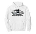 Please Dont Perceive Me Today Hoodie - Aesthetic Graphic for Adults - T-Shirt, Sweatshirt, Hoodie