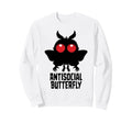 Antisocial Butterfly Mothman Cryptid Sweatshirt - Unique Graphic Men Women - T-Shirt, Sweatshirt, Hoodie
