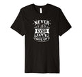 Never Ever Give Up Self Love Self Care T-Shirt - Minimalist Print Men Women - T-Shirt, Sweatshirt, Hoodie