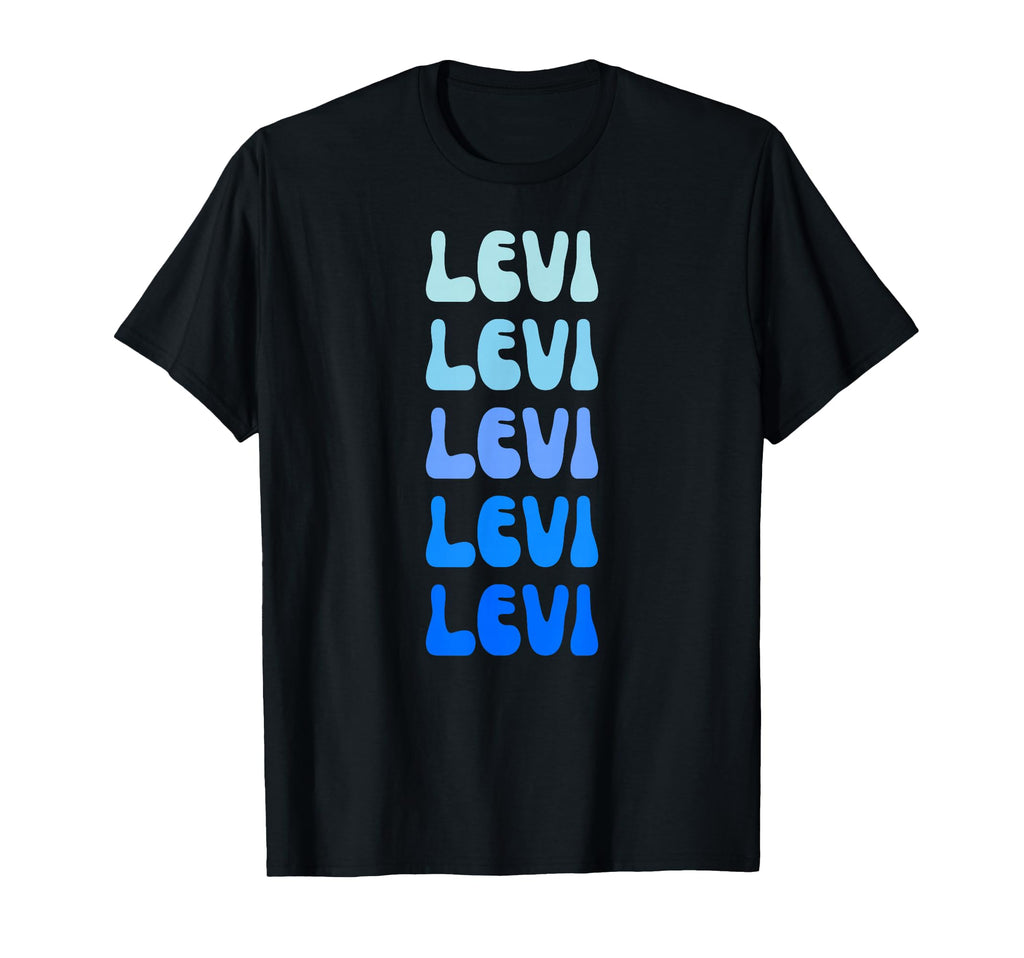 Levi Name Stack T-Shirt - Fun Novelty Design Unisex - T-Shirt, Sweatshirt, Hoodie