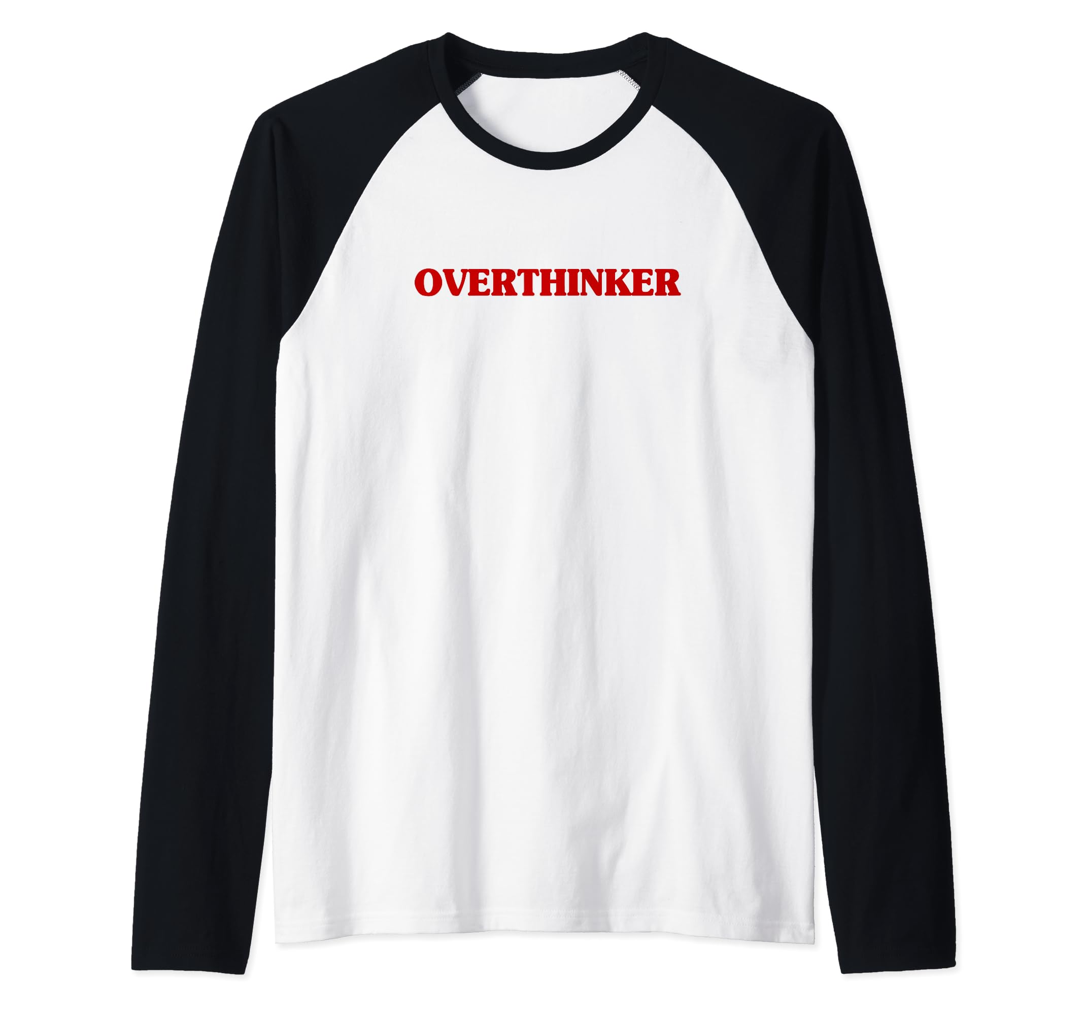 Overthinker Funny Aesthetic Sweatshirt - Casual Everyday Wear for Adults - T-Shirt, Sweatshirt, Hoodie