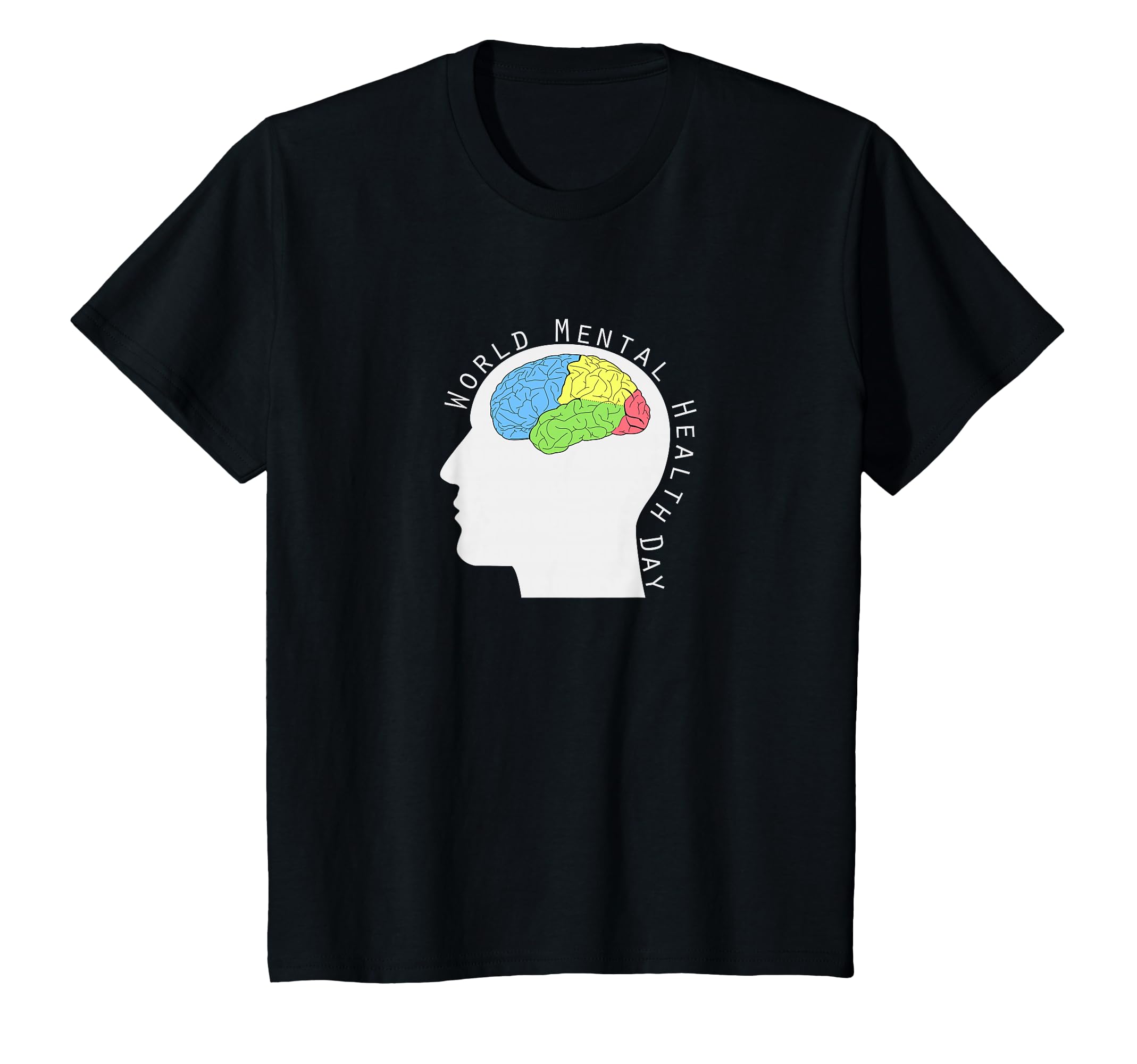 World Mental Health Day T-Shirt - Novelty Apparel Unisex - T-Shirt, Sweatshirt, Hoodie