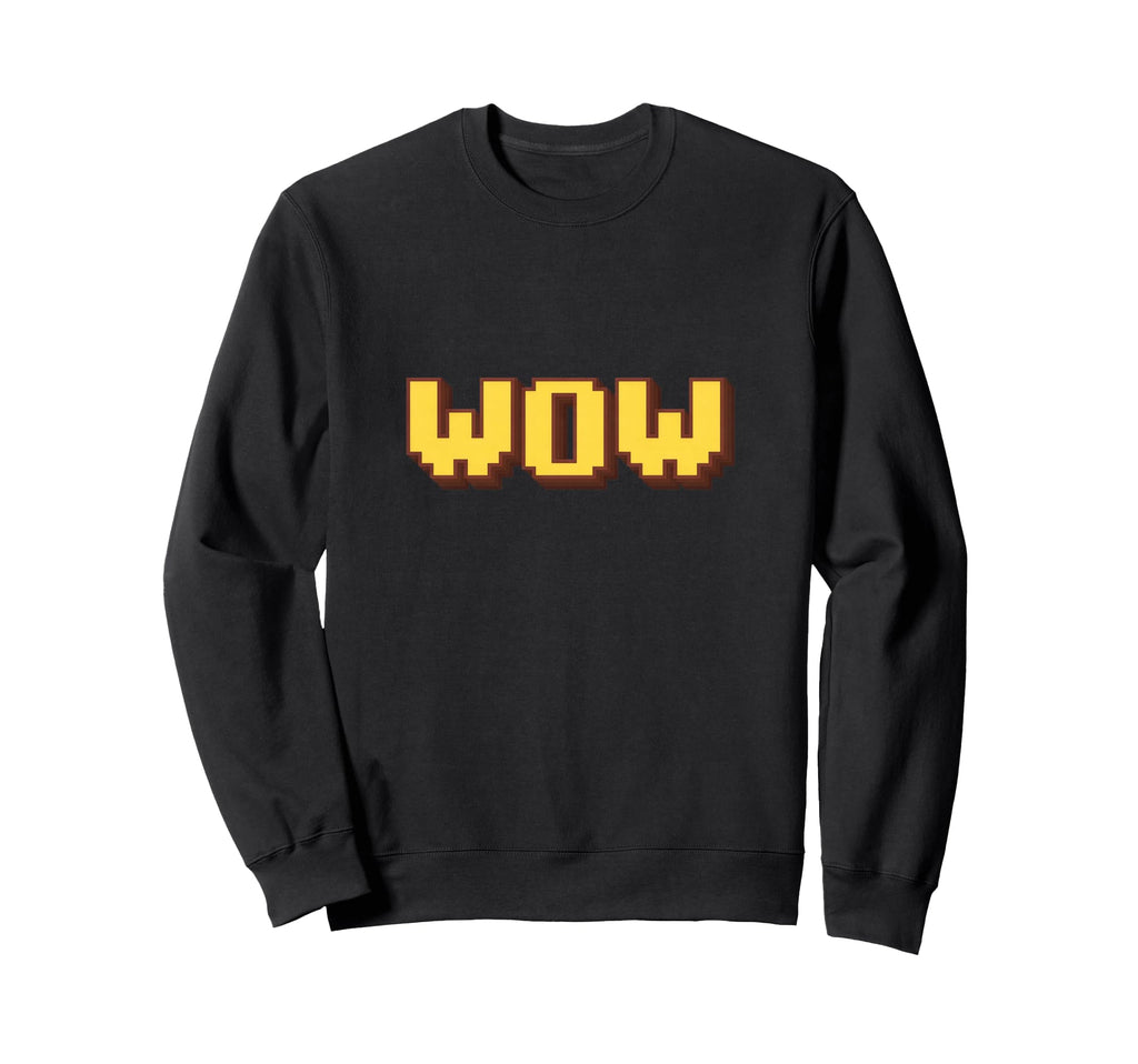 Wow Expression Pixel Art Typography Sweatshirt - Fun Novelty Design Unisex - T-Shirt, Sweatshirt, Hoodie