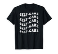 Self Care T-Shirt - Trendy Graphic Unisex - T-Shirt, Sweatshirt, Hoodie