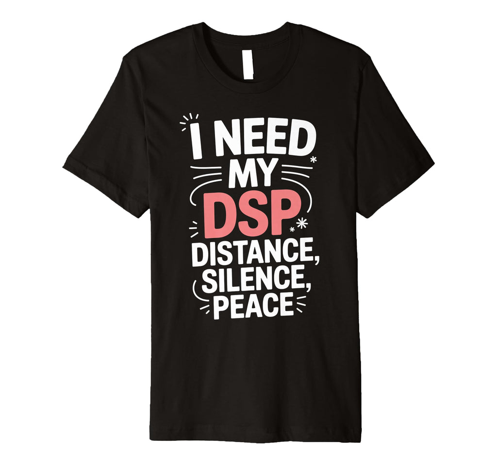 Distance Silence Peace Introvert T-Shirt - Aesthetic Graphic Unisex - T-Shirt, Sweatshirt, Hoodie