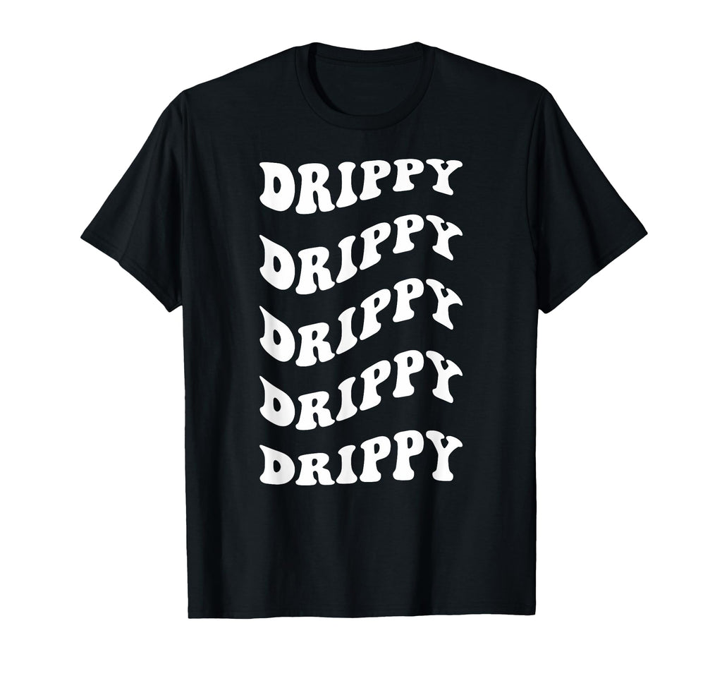Drippy Wavy Text T-Shirt - Minimalist Print Unisex - T-Shirt, Sweatshirt, Hoodie