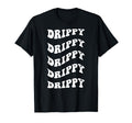 Drippy Wavy Text T-Shirt - Minimalist Print Unisex - T-Shirt, Sweatshirt, Hoodie