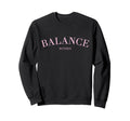 Balance Within Horoscope Yoga Peace Sweatshirt - Novelty Apparel Men Women - T-Shirt, Sweatshirt, Hoodie