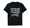 Introverted But Willing To Discuss T-Shirt - Fun Novelty Design Unisex - T-Shirt, Sweatshirt, Hoodie