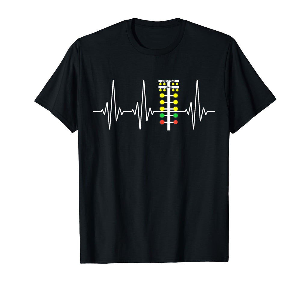Drag Racing Heartbeat Race Track T-Shirt - Casual Everyday Wear Men Women - T-Shirt, Sweatshirt, Hoodie