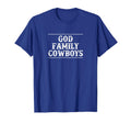 God Family Cowboys T-Shirt - Minimalist Print Unisex - T-Shirt, Sweatshirt, Hoodie