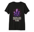 Amethyst Addict Healing Crystal T-Shirt - Minimalist Print Men Women - T-Shirt, Sweatshirt, Hoodie