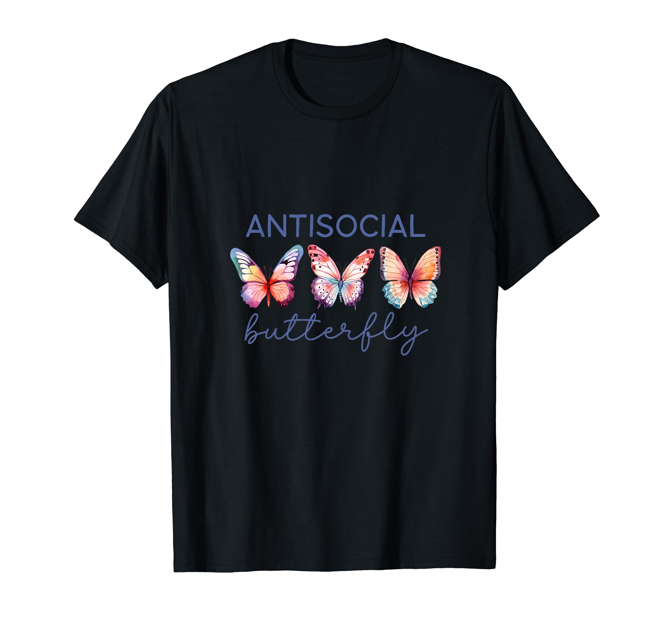 Antisocial Butterfly T-Shirt - Minimalist Print Men Women - T-Shirt, Sweatshirt, Hoodie