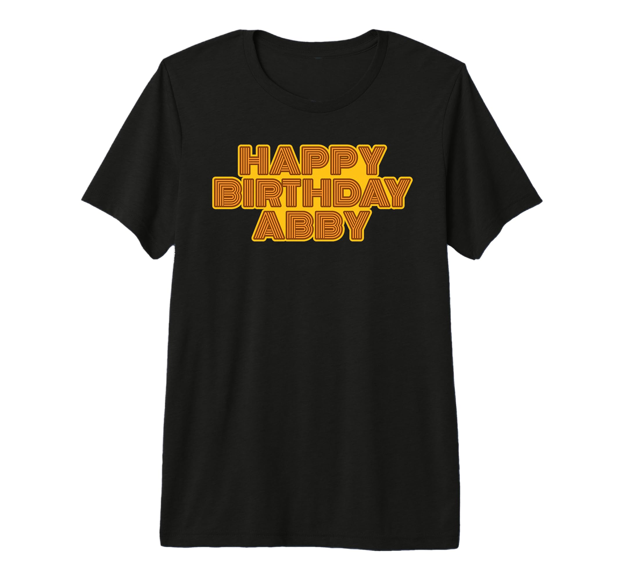 Happy Birthday Abby Personalized Name T-Shirt - Custom Art Print Unisex - T-Shirt, Sweatshirt, Hoodie