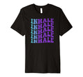 Inhale Self Care T-Shirt - Streetwear Style for Adults - T-Shirt, Sweatshirt, Hoodie