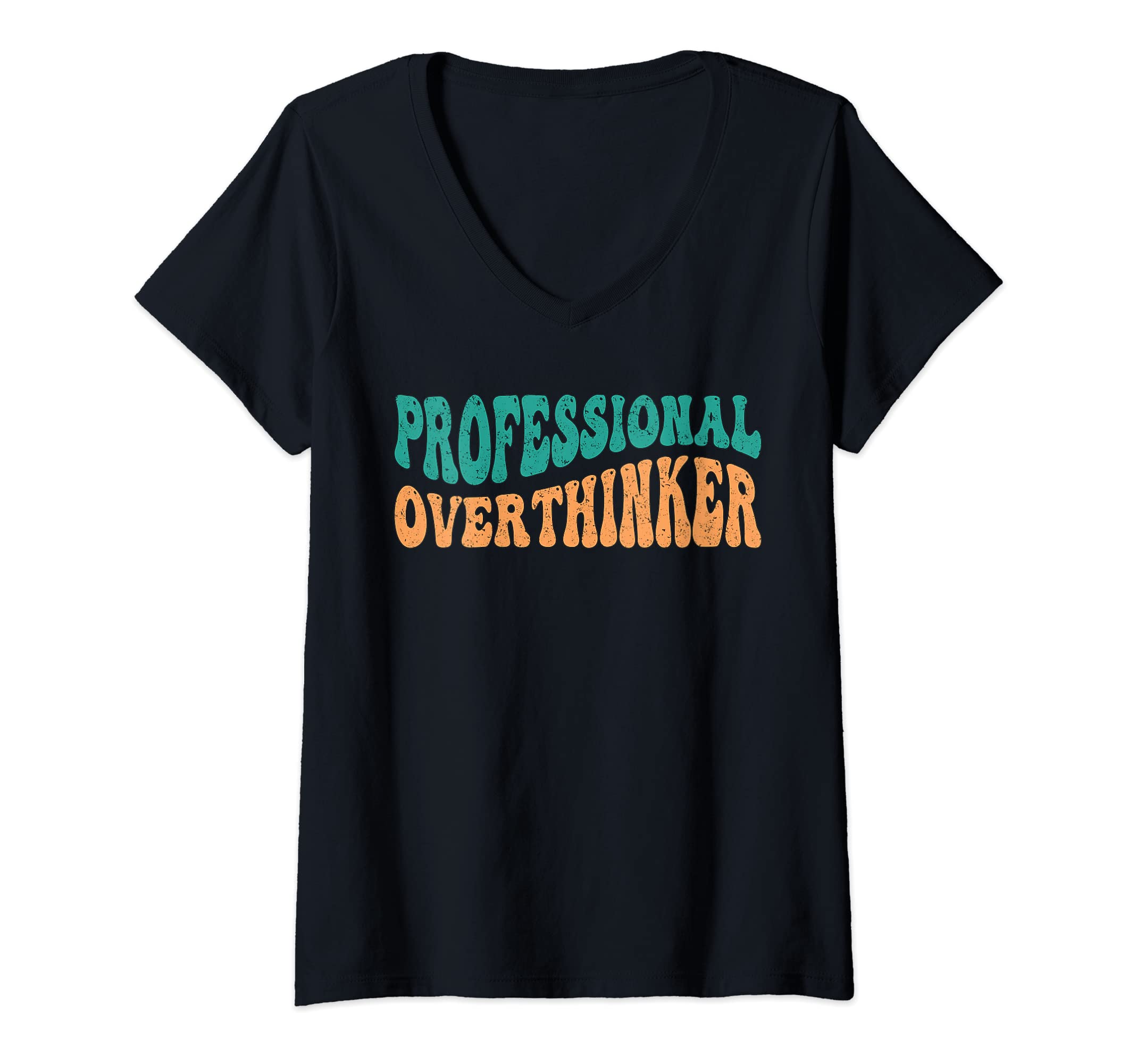 Womens Professional Overthinker Death T-Shirt - Graphic Print Men Women - T-Shirt, Sweatshirt, Hoodie