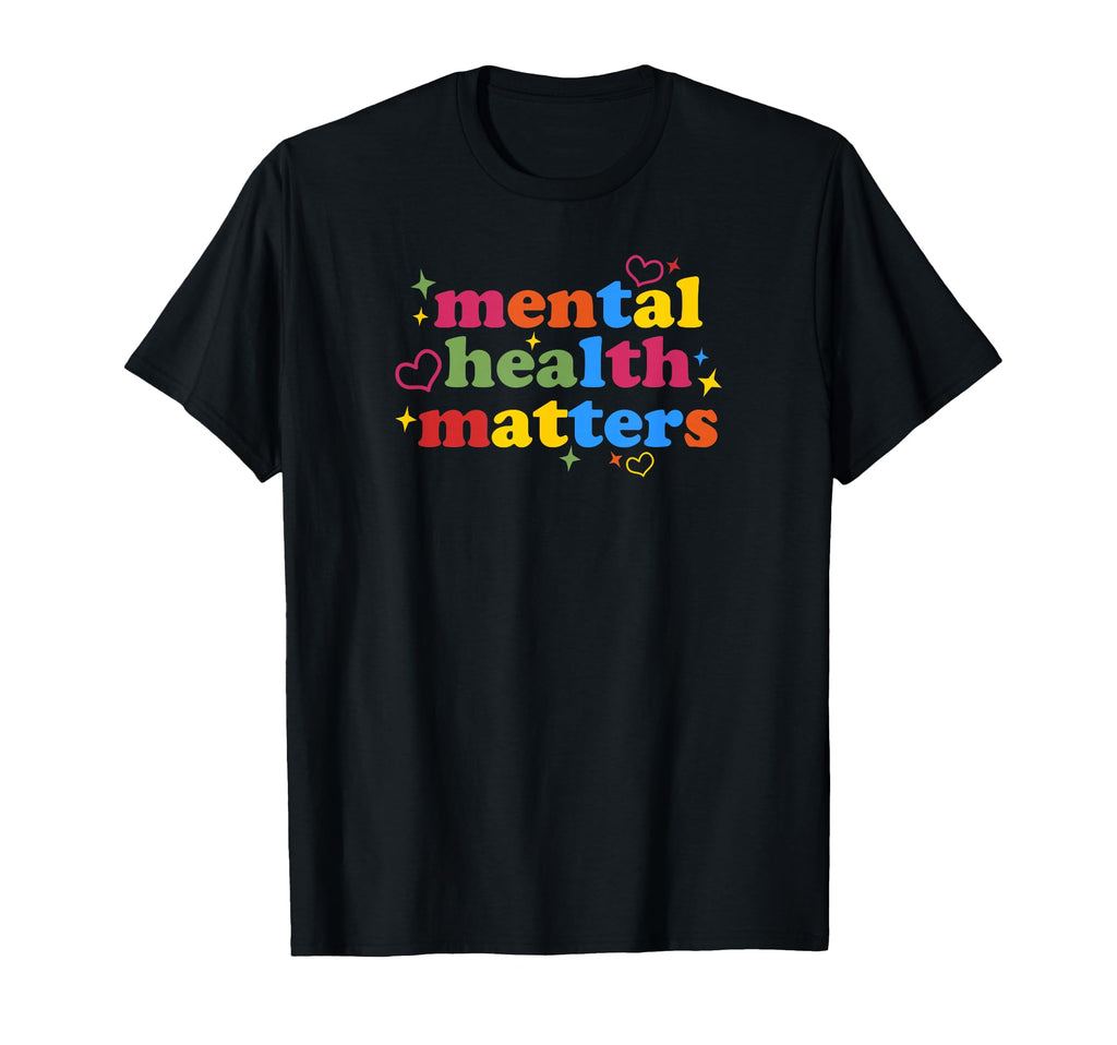 Mental Health Matter Anxiety Psych T-Shirt - Streetwear Style Unisex - T-Shirt, Sweatshirt, Hoodie