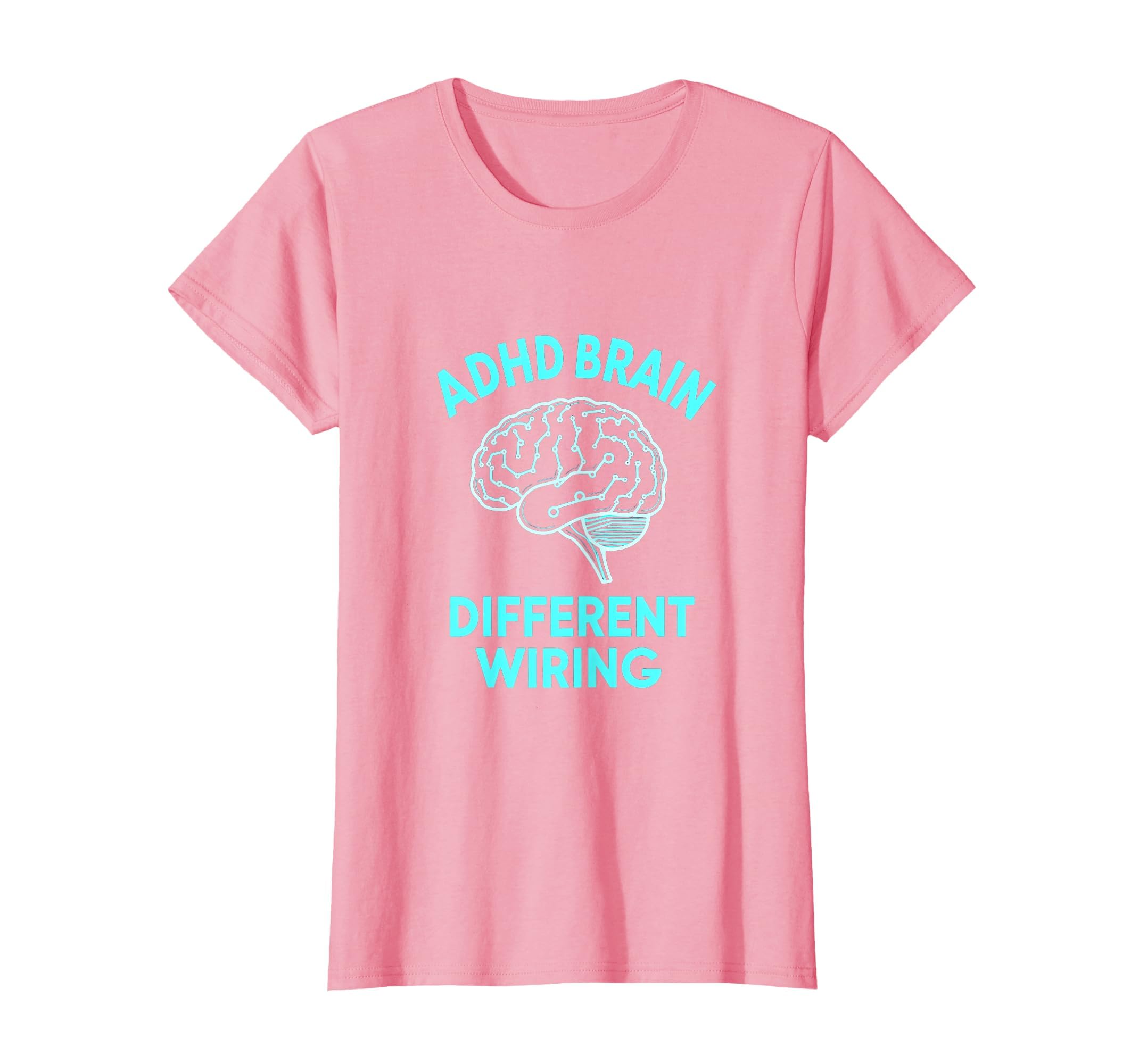 Adhd Brain Different Wiring T-Shirt - Casual Everyday Wear Unisex - T-Shirt, Sweatshirt, Hoodie