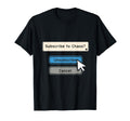 Unsubscribe From Chaos 90S Ui T-Shirt - Fun Novelty Design for Adults - T-Shirt, Sweatshirt, Hoodie