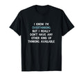 Funny Overthinking Witty T-Shirt - Casual Everyday Wear for Adults - T-Shirt, Sweatshirt, Hoodie