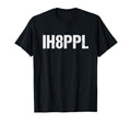 Ih8Ppl I Hate People T-Shirt - Custom Art Print for Adults - T-Shirt, Sweatshirt, Hoodie