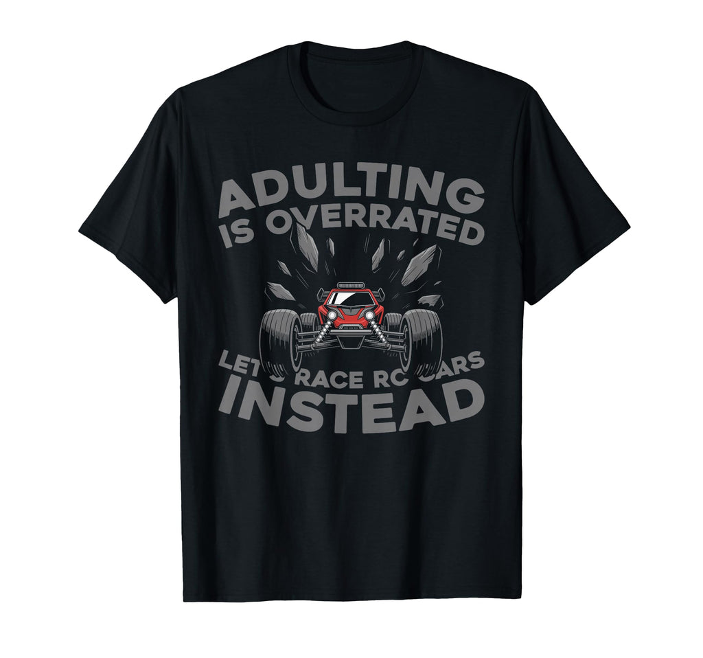 Rc Car Remote Control Rc Car T-Shirt - Streetwear Style for Adults - T-Shirt, Sweatshirt, Hoodie