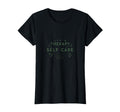Therapy Is Self Care Mental Health T-Shirt - Trendy Graphic for Adults - T-Shirt, Sweatshirt, Hoodie