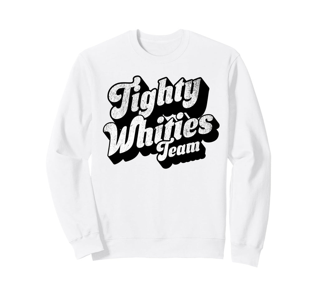Tighty Whities Team Bold Queer Sweatshirt - Custom Art Print Unisex - T-Shirt, Sweatshirt, Hoodie