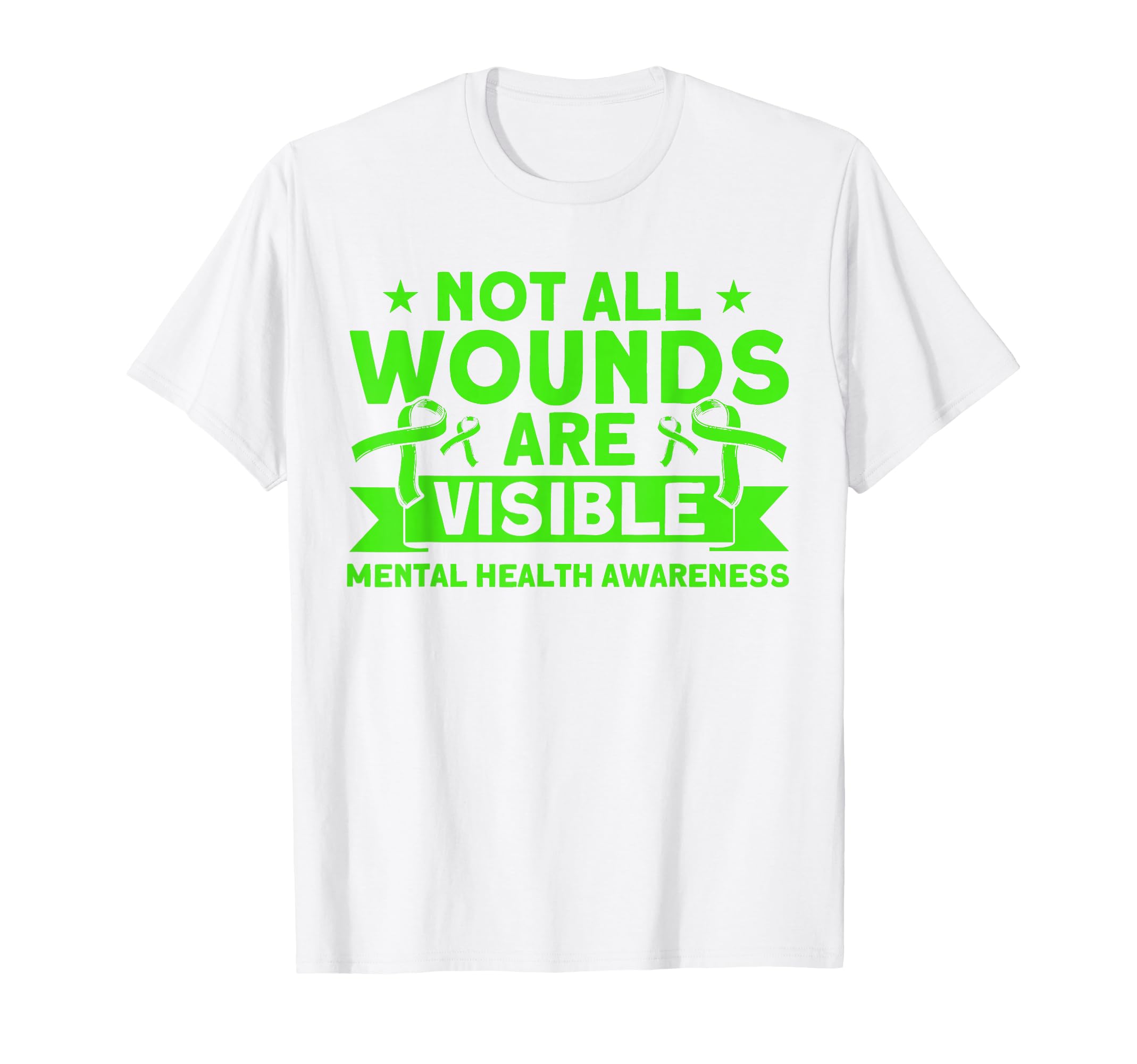Mental Health Not All Wounds T-Shirt - Casual Everyday Wear for Adults - T-Shirt, Sweatshirt, Hoodie