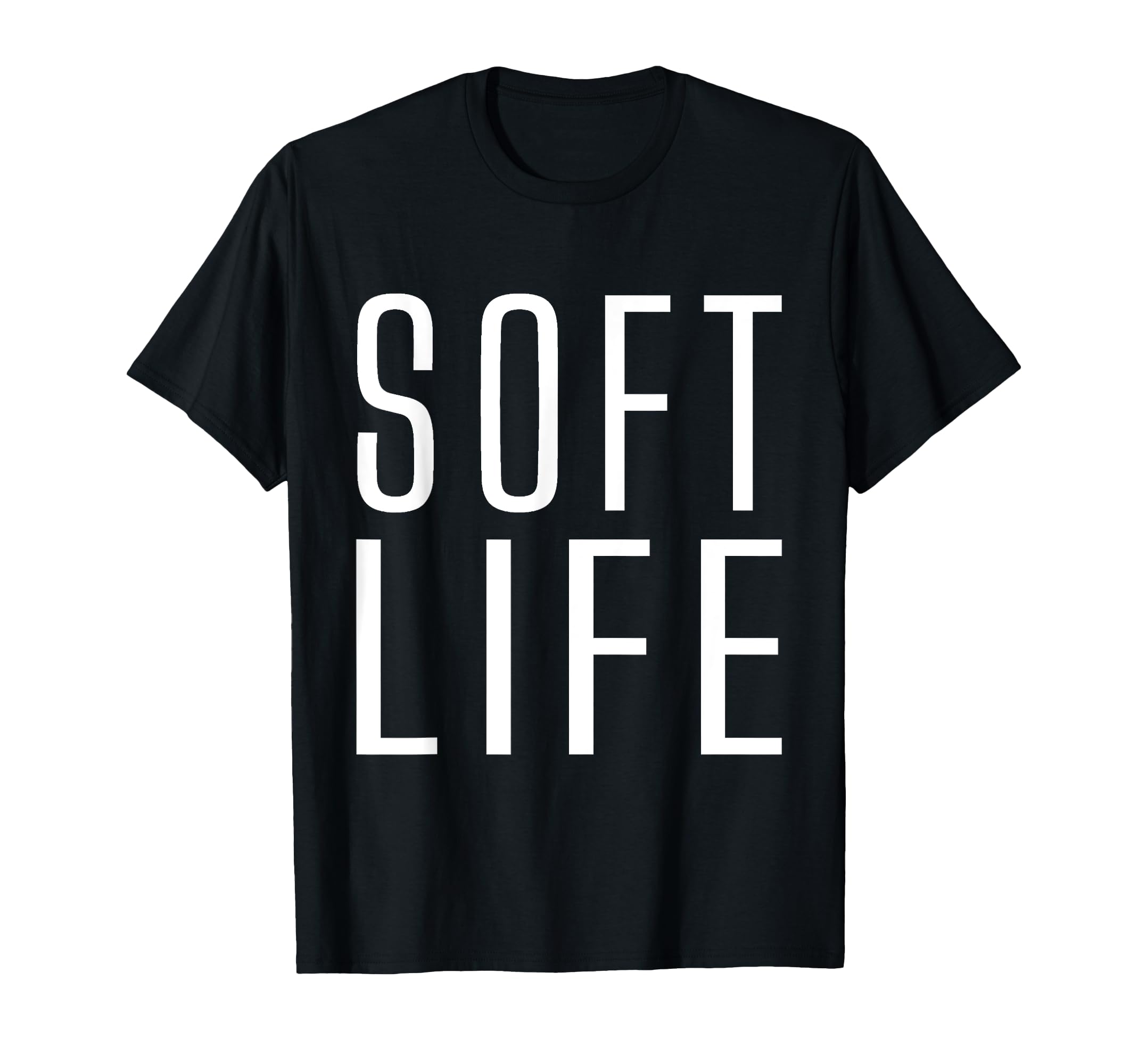 Soft Life Dont Stress Free Softlife T-Shirt - Trendy Graphic for Adults - T-Shirt, Sweatshirt, Hoodie