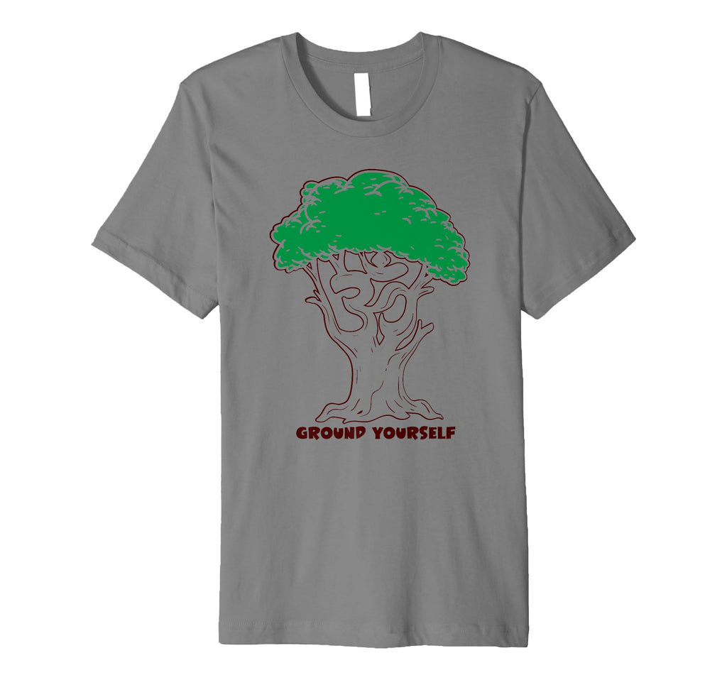 Ground Yourself Yoga Lover Tree Om T-Shirt - Minimalist Print Men Women - T-Shirt, Sweatshirt, Hoodie