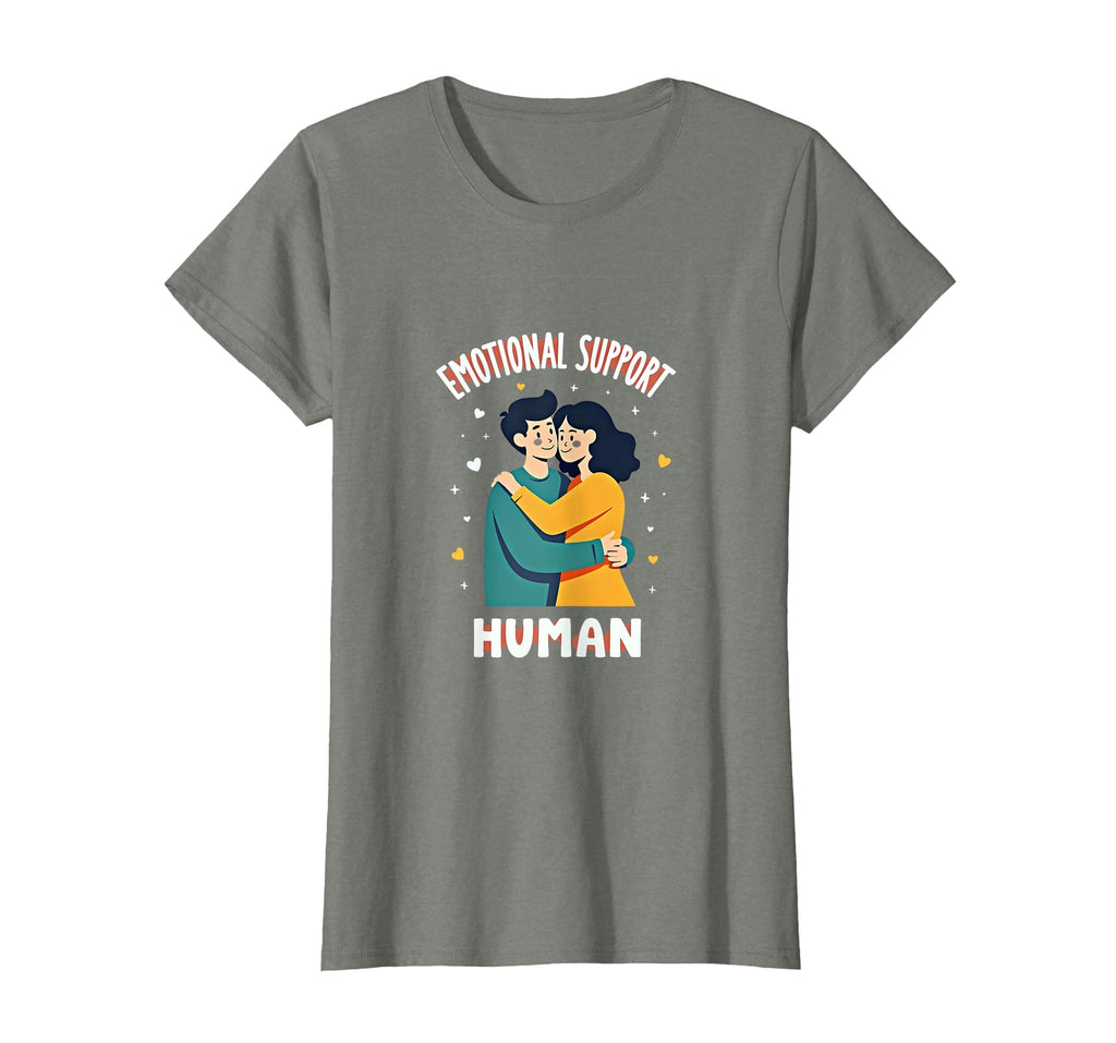Emotional Support Human Mental Health T-Shirt - Graphic Print Men Women - T-Shirt, Sweatshirt, Hoodie